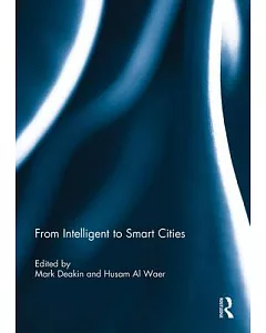 From Intelligent to Smart Cities