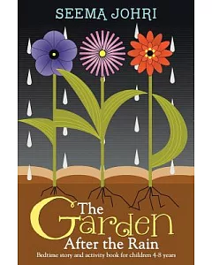 The Garden After the Rain: Bedtime Story and Activity Book for Children 4-8 Years