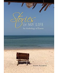 Stories of My Life: An Anthology of Poems