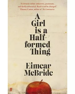 A Girl is a Half-Formed Thing