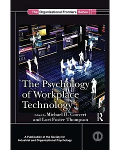 The Psychology of Workplace Technology