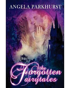 The Forgotten Fairytales