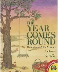 The Year Comes Round: Haiku Through the Seasons