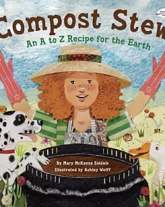 Compost Stew: An A to Z Recipe for the Earth