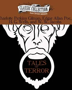 Tales of Terror: The Monkey’s Paw / The Pit and the Pendulum / The Cone / The Yellow Wallpaper