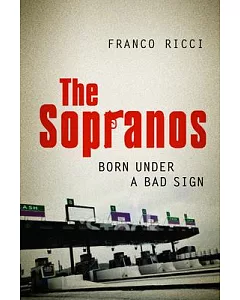 The SoPranos: Born Under a Bad Sign