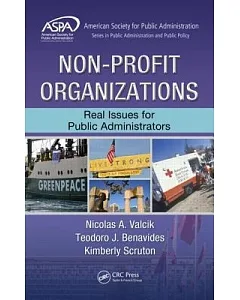 Non-ProfIt OrganIzatIons: Real Issues for PublIc AdmInIstrators