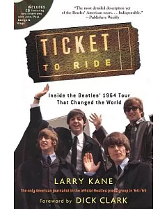 Ticket to Ride: Inside the Beatles’ 1964 Tour That Changed the World