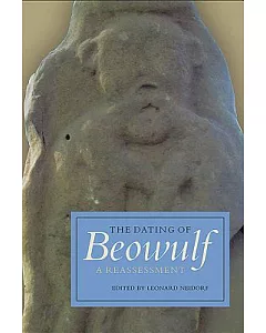 The Dating of Beowulf: A Reassessment