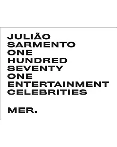 julião Sarmento: One Hundred Seventy One Entertainment Celebrities