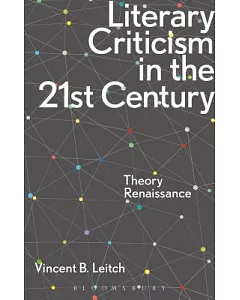 Literary Criticism in the 21st Century: Theory Renaissance