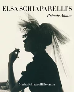 Elsa Schiaparelli’s Private Album