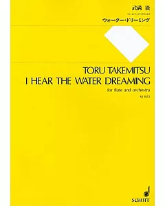 I Hear the Water Dreaming: For Flute and Orchestra: Study Score