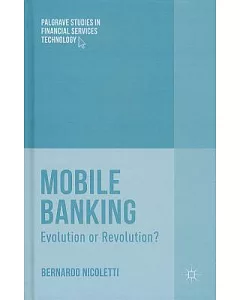 Mobile Banking: Evolution or Revolution?