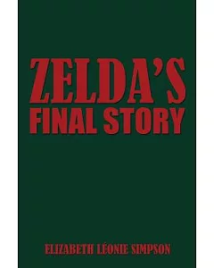Zelda’s Final Story