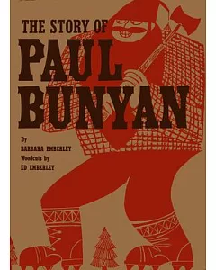 The Story of Paul Bunyan