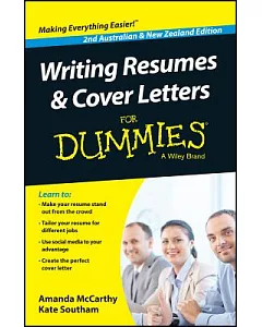 Writing Resumes & Cover Letters For Dummies: Australian & New Zealand Edition