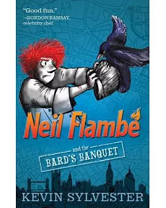 Neil Flambe and the Bard’s Banquet