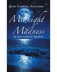 Midnight Madness by Jean Gabriel aguilera