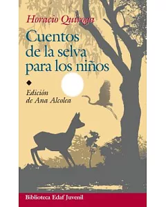 Cuentos de la selva / Jungle Tales