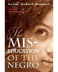 The Mis-Education of the Negro