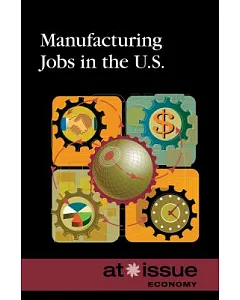 Manufacturing Jobs in the US