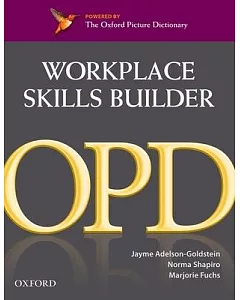 Workplace Skills Builder: The Oxford Picture Dictionary