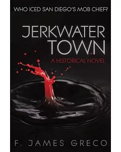 Jerkwater Town: A Historical Novel