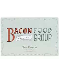 Bacon Is a Food Group Paper Placemats: 40 Sheets, 5 Designs