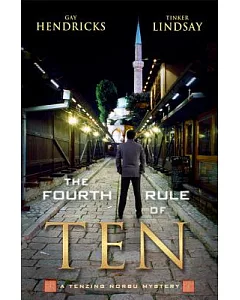 The Fourth Rule of Ten: A Tenzing Norbu Mystery