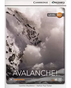 Avalanche!: High Intermediate, Book + Online Access