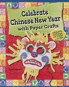 Celebrate Chinese New Year With Paper Crafts