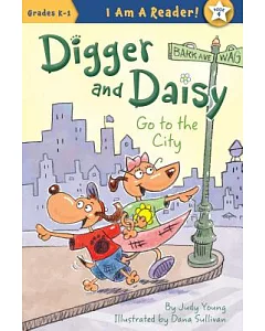 Digger and Daisy Go to the City