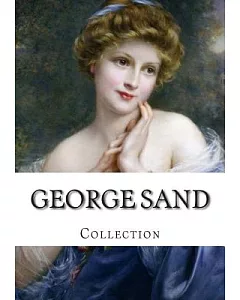 George Sand, Collection