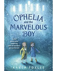 Ophelia and the Marvelous Boy