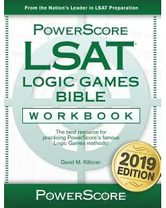 The Powerscore LSAT Logic Games Bible