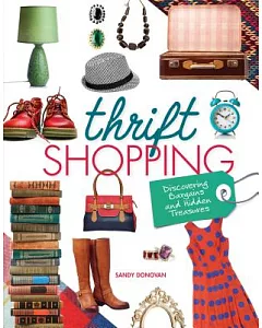 Thrift Shopping: Discovering Bargains and Hidden Treasures