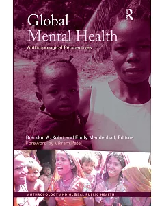 Global Mental Health: Anthropological Perspectives