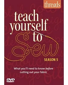 Teach Yourself to Sew: Season 5