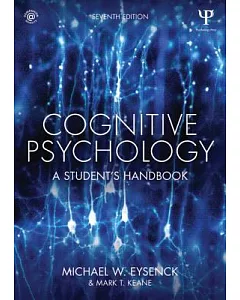 Cognitive Psychology: A Student’s Handbook