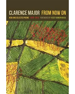 From Now On: New and Selected Poems, 1970-2015