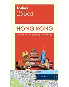 Fodor’s 25 Best Hong Kong