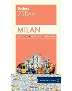 Fodor’s 25 Best Milan