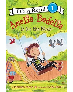 Amelia Bedelia Is for the Birds