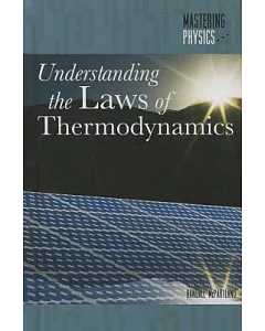 Understanding the Laws of Thermodynamics