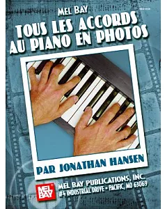 Tous les Accords au Piano en Photos / Complete Piano Photo Chords