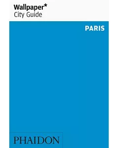 Wallpaper City Guide Paris