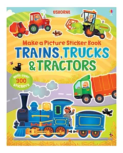 Make a Picture Sticker Book Trains, Trucks & Tractors