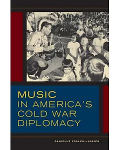 Music in America’s Cold War Diplomacy