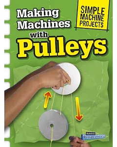 Making Machines With Pulleys